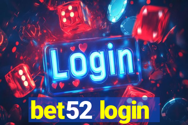 bet52 login